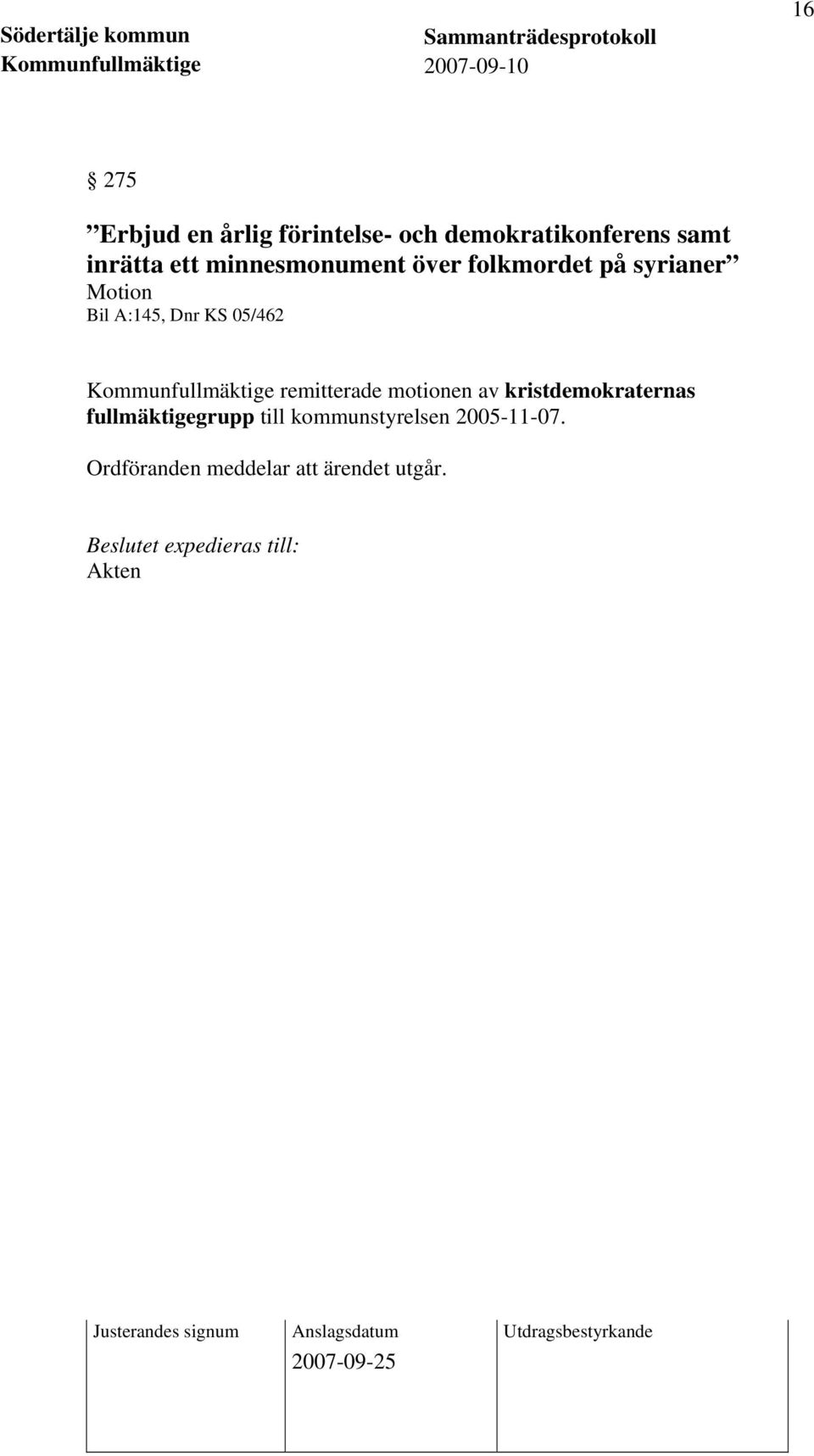 Kommunfullmäktige remitterade motionen av kristdemokraternas