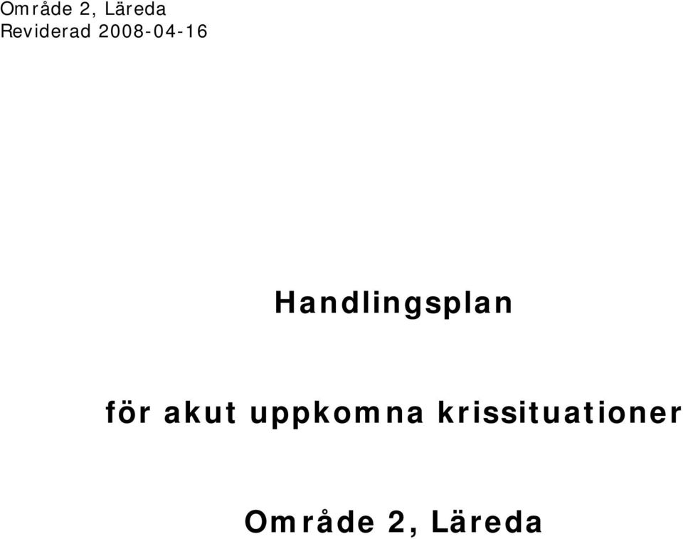 Handlingsplan för akut
