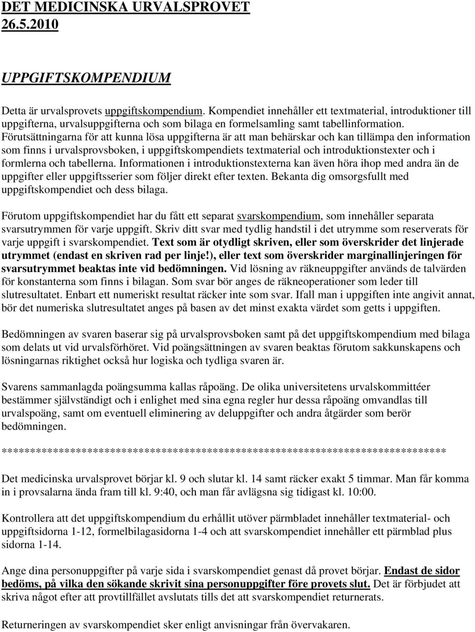 Inforatonen ntrodktontexterna kan äen höra ho ed andra än de gfter eller gfterer o följer drekt efter texten. Bekanta dg oorgfllt ed gftkoendet och de blaga.