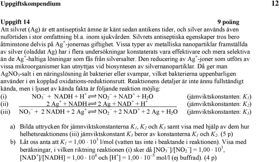 Va tyer a etallka nanoartklar fratällda a ler (oladdat g) har flera nderöknngar kontaterat ara effektare och era elekta än de g + -haltga lönngar o få från leralter.