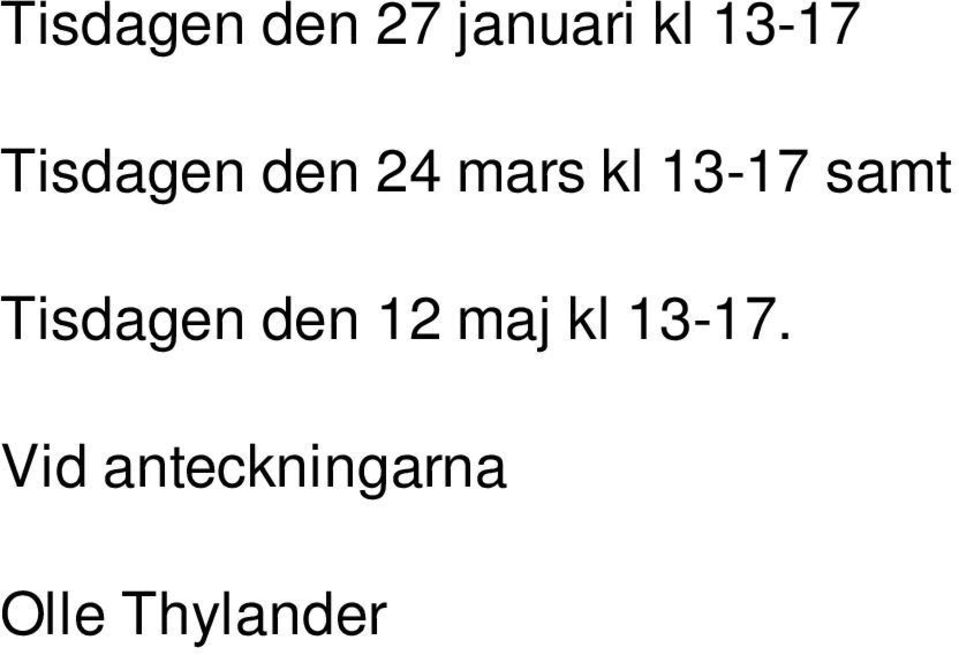 samt Tisdagen den 12 maj kl
