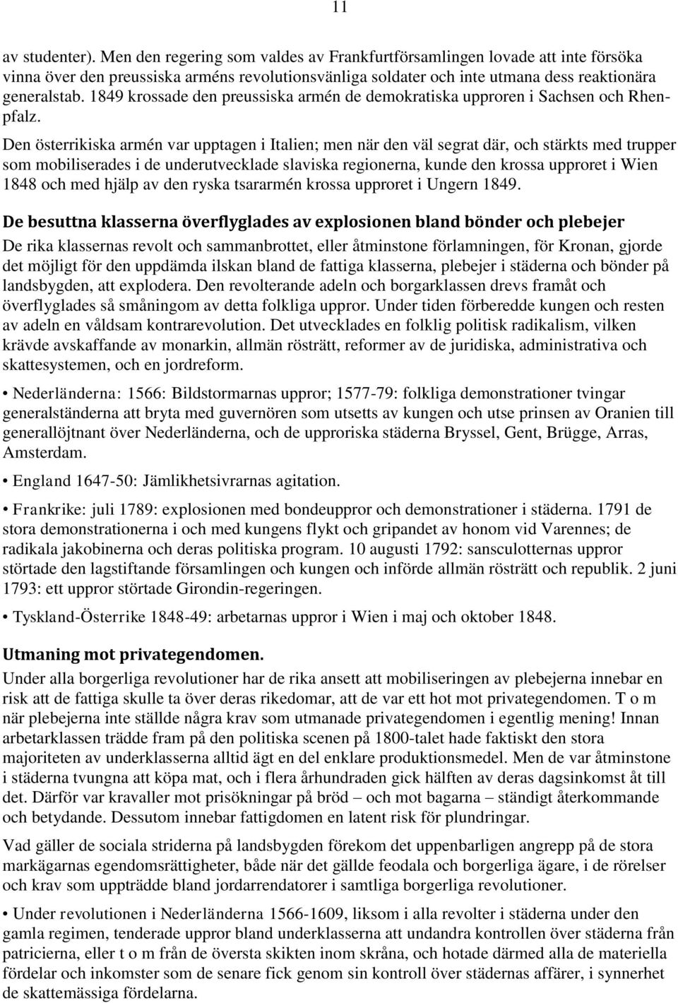 1849 krossade den preussiska armén de demokratiska upproren i Sachsen och Rhenpfalz.