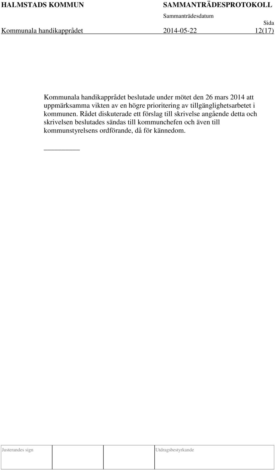 tillgänglighetsarbetet i kommunen.