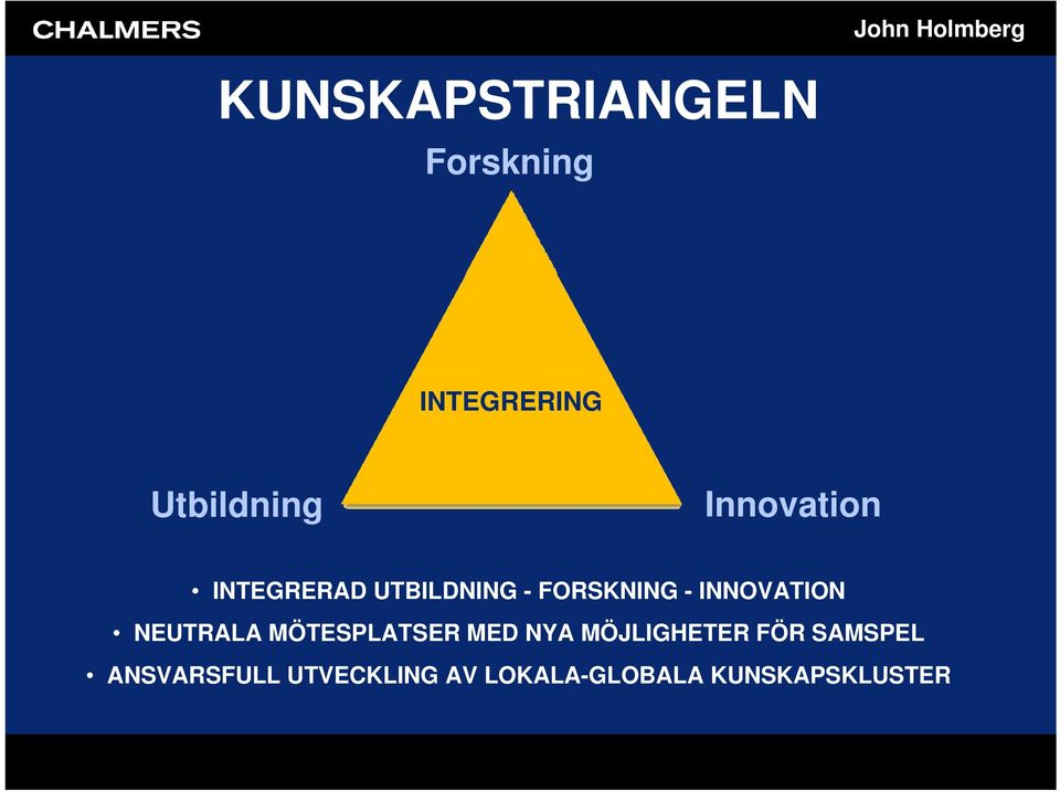 INNOVATION NEUTRALA MÖTESPLATSER MED NYA MÖJLIGHETER