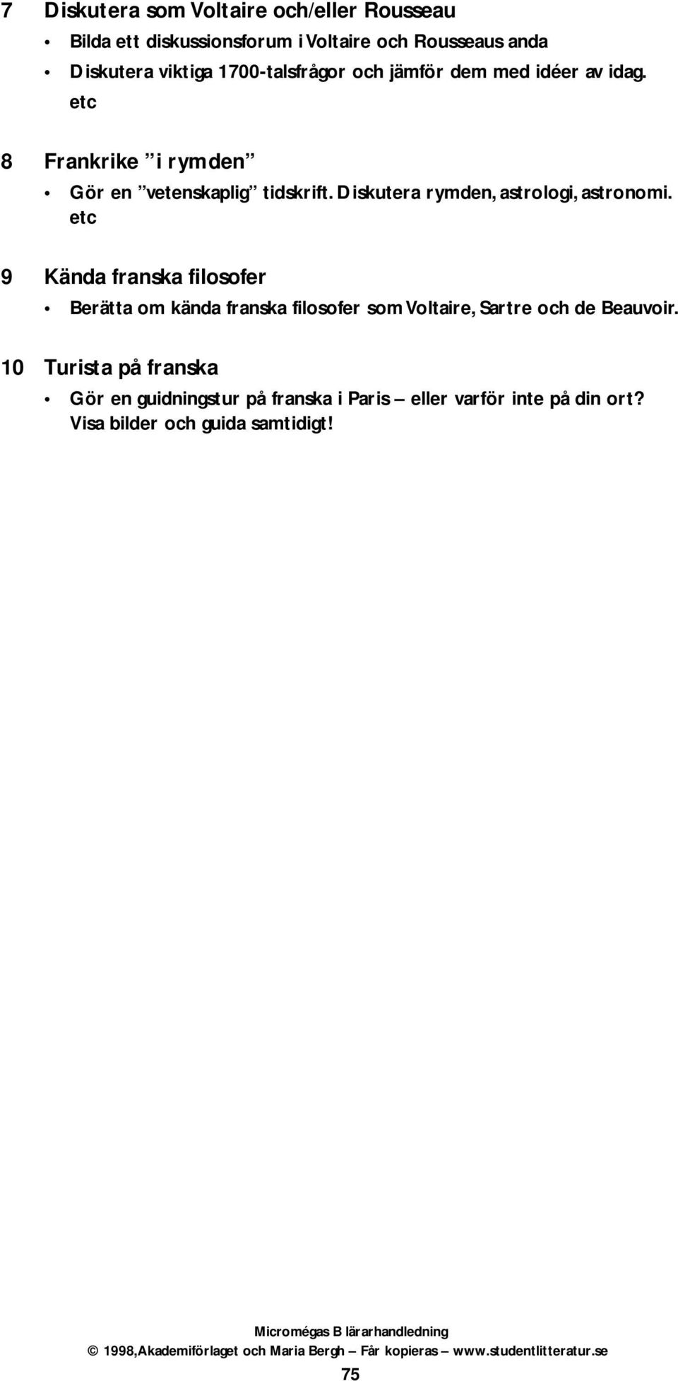 Diskutera rymden, astrologi, astronomi.