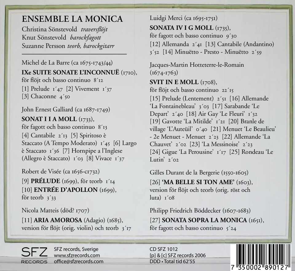 [5] Spiritoso è Staccato (A Tempo Moderato) 1 45 [6] Largo è Staccato 1 36 [7] Hornpipe a l Inglese (Allegro è Staccato) 1 03 [8] Vivace 1 37 Robert de Visée (ca 1656-c1732) [9] PRÉLUDE (1699), för