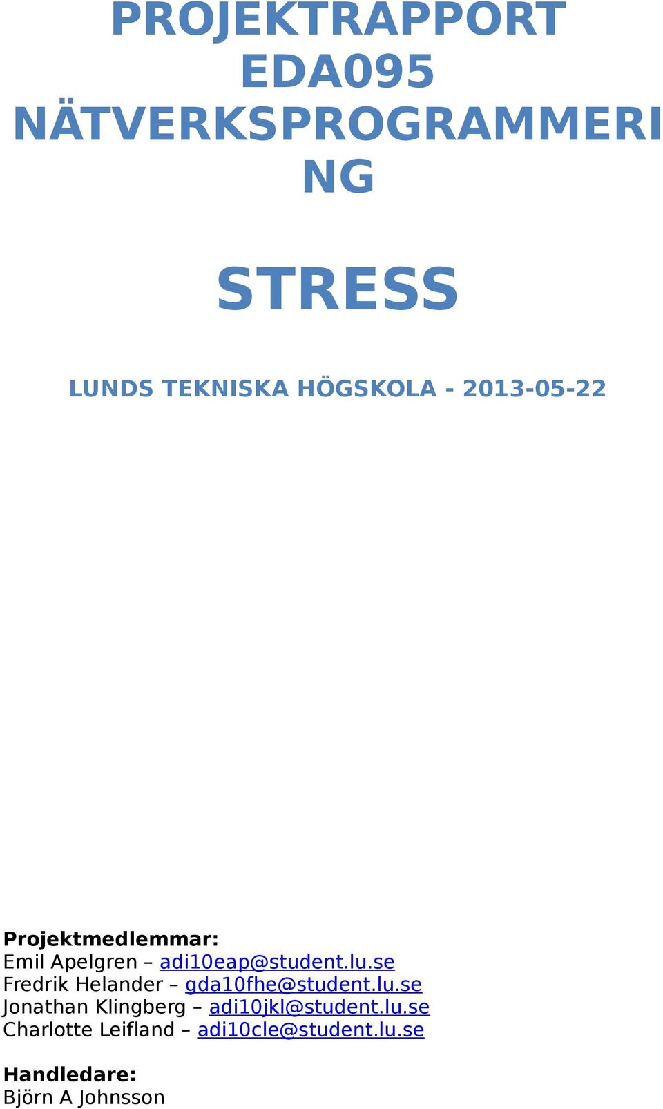 se Fredrik Helander gda10fhe@student.lu.