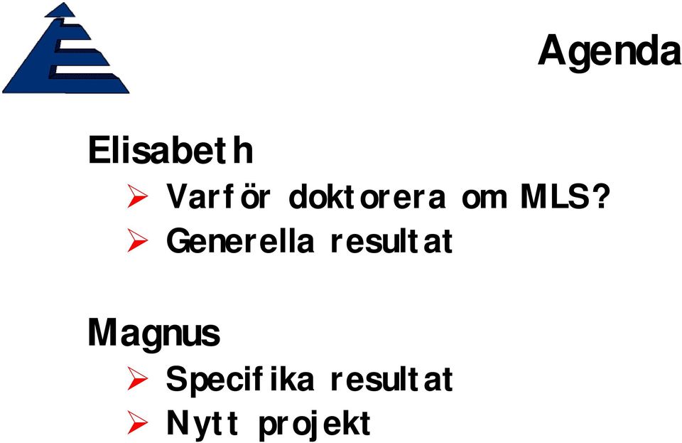 ! Generella resultat