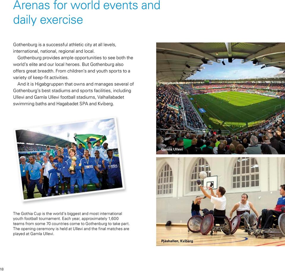 From children s and youth sports to a variety of keep-fit activities.