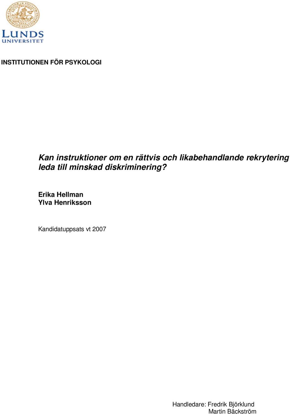 minskad diskriminering?