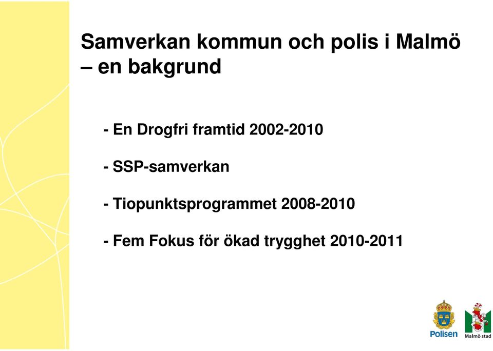 SSP-samverkan - Tiopunktsprogrammet