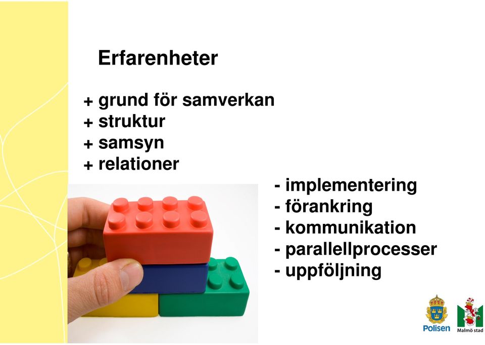 implementering - förankring -