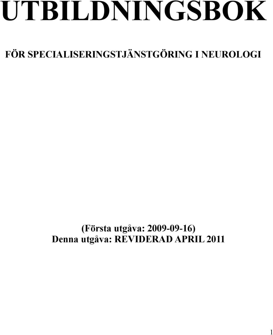 NEUROLOGI (Första utgåva: