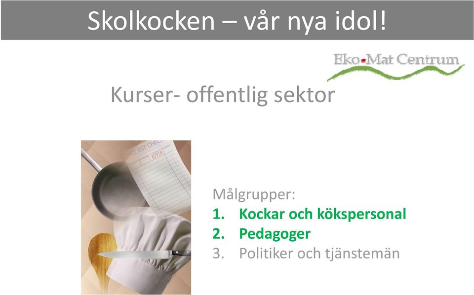 Kockar och kökspersonal 2.