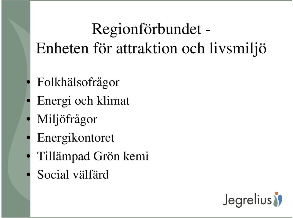 Folkhälsofrågor Energi och klimat