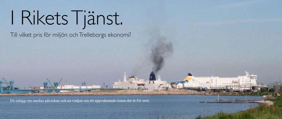 Trelleborgs ekonomi?