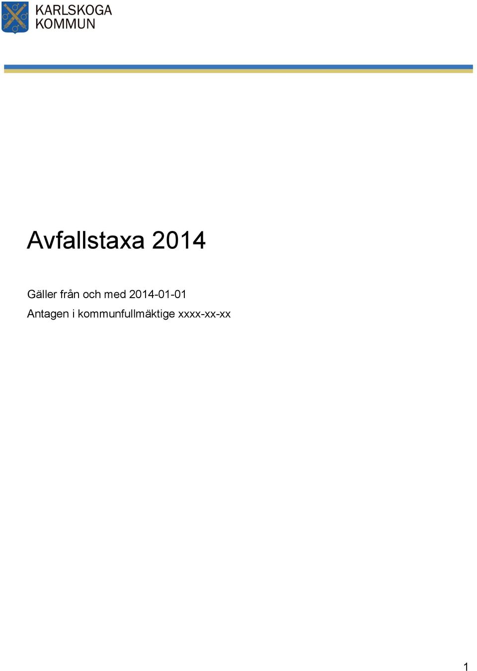 2014-01-01 Antagen i