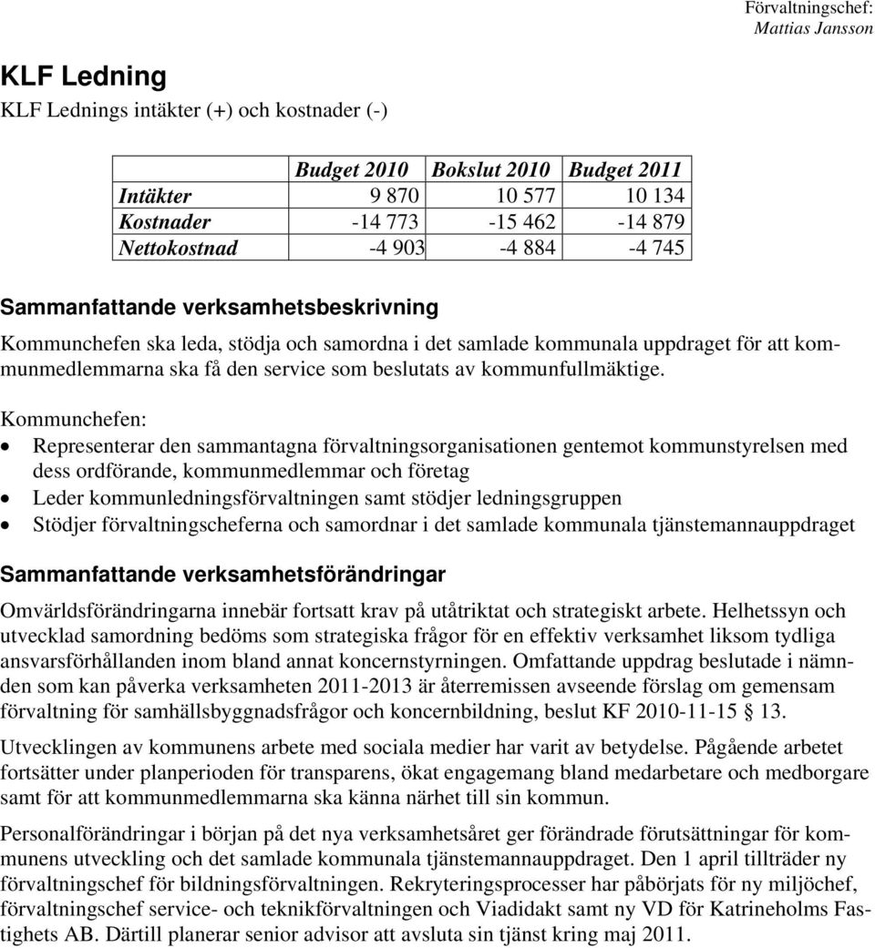 beslutats av kommunfullmäktige.