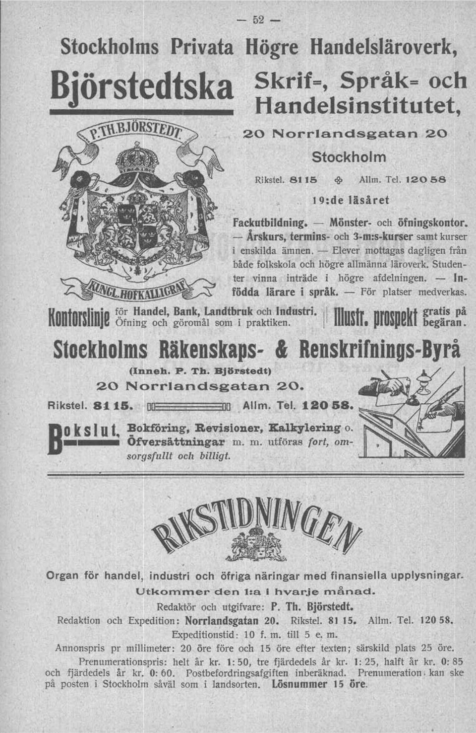 Studen- ~ ter vinna inträde i högre afdelningen. - In- ~ födda lärare i språk. - För platser medverkas. 'Kootorsll'oj'e f,?r ~andel, B~nk,.Landtb~ukoc~ Industri.