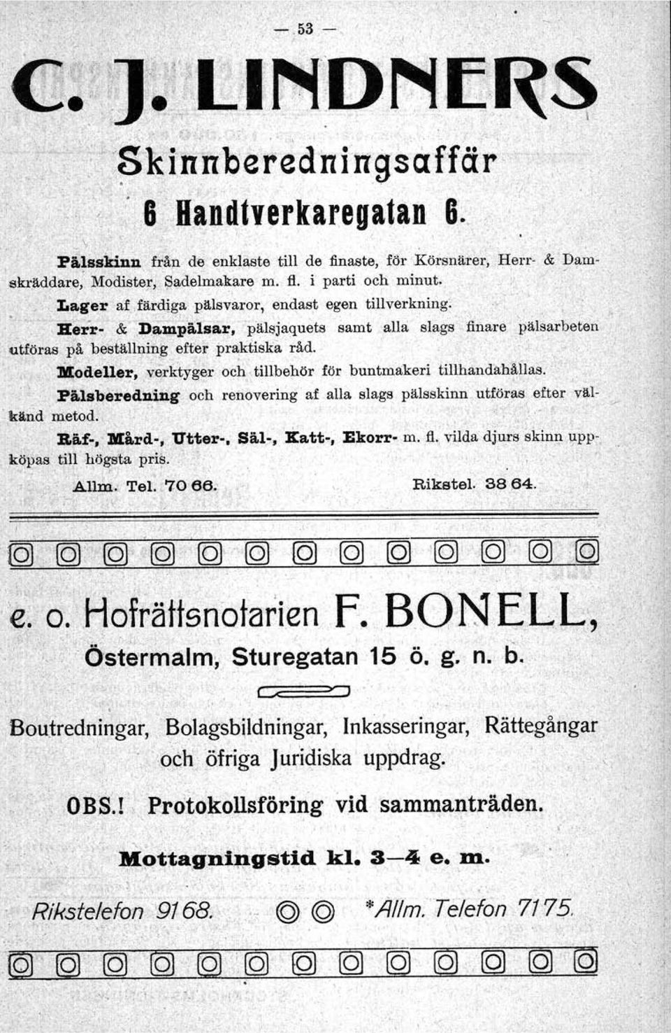 ~i~g efter praktiska råd....' ", -;::,.: '. ~-.- _ ~"'f,'n-.',..., '. ".> t-'.., Jlodeller,.verktyger och ctillbehör för buntmakeri tillhandahållas. "o :,,'..\pä.lsbei"~dnliig och ren~veriii~' af.
