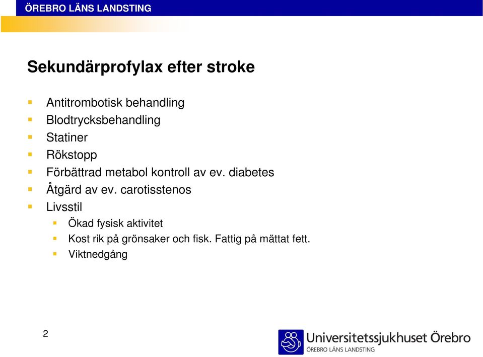 av ev. diabetes Åtgärd av ev.