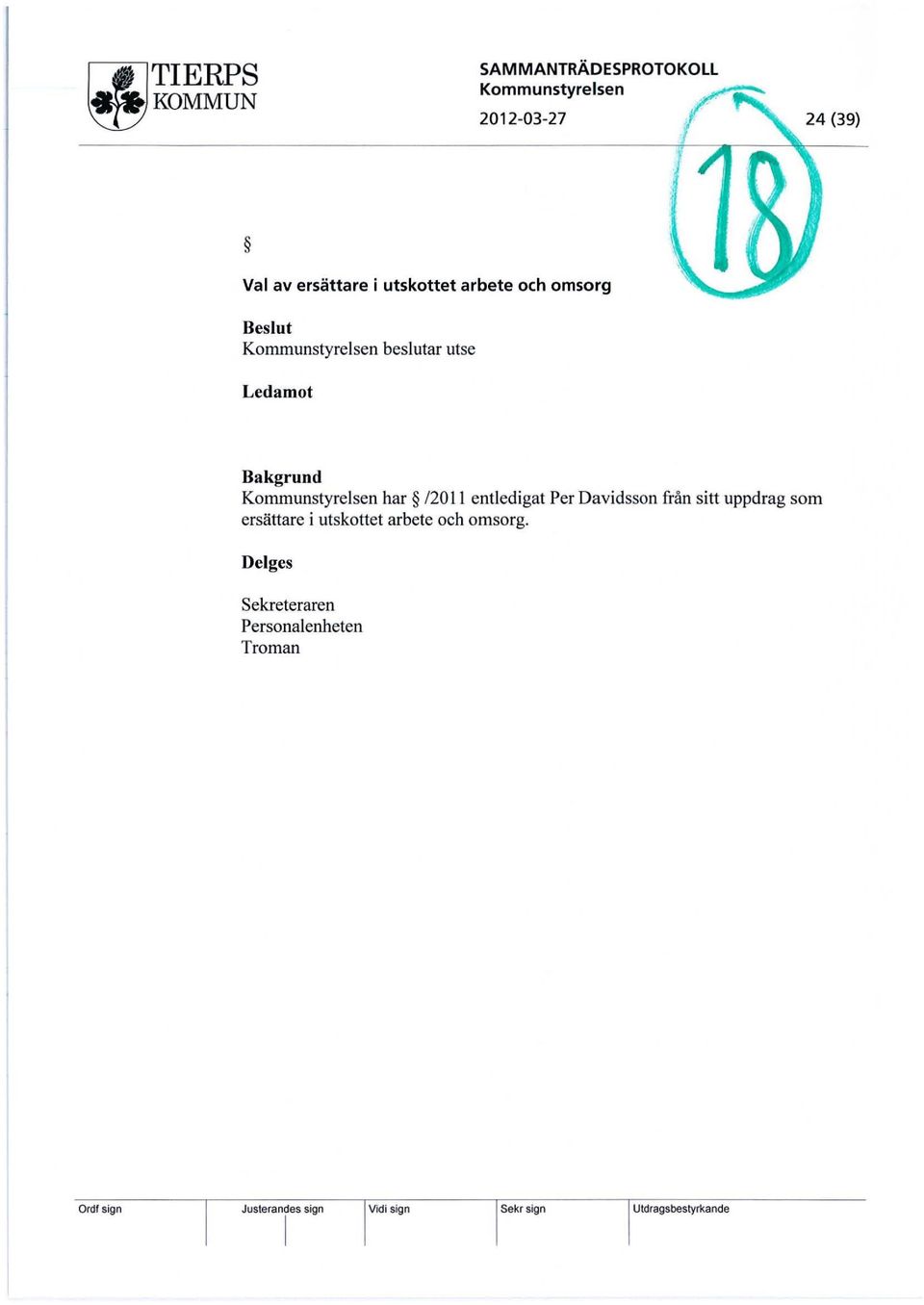 från sitt uppdrag som ersättare i utskottet arbete och