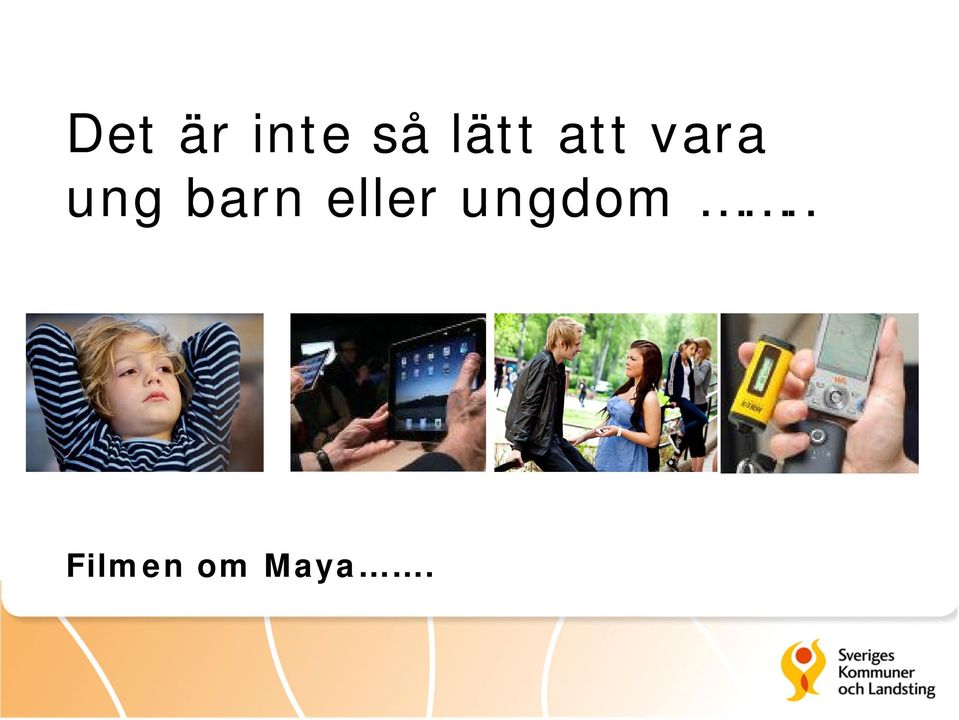 ung barn eller