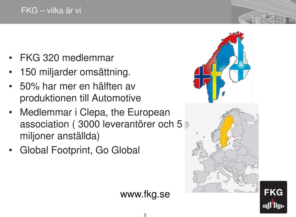 Medlemmar i Clepa, the European association ( 3000