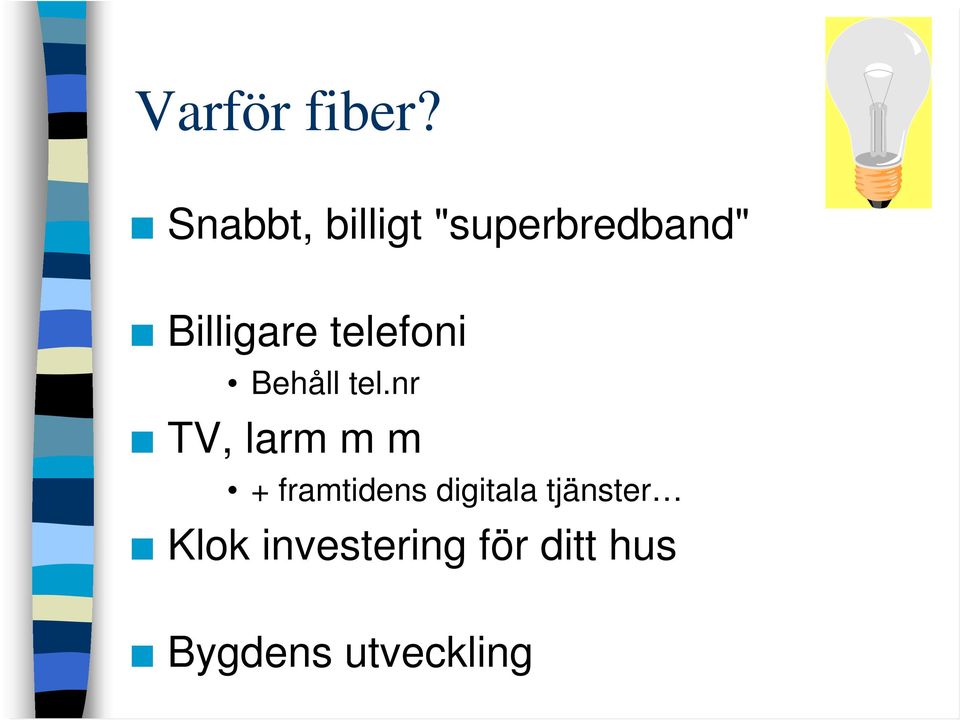 telefoni Behåll tel.