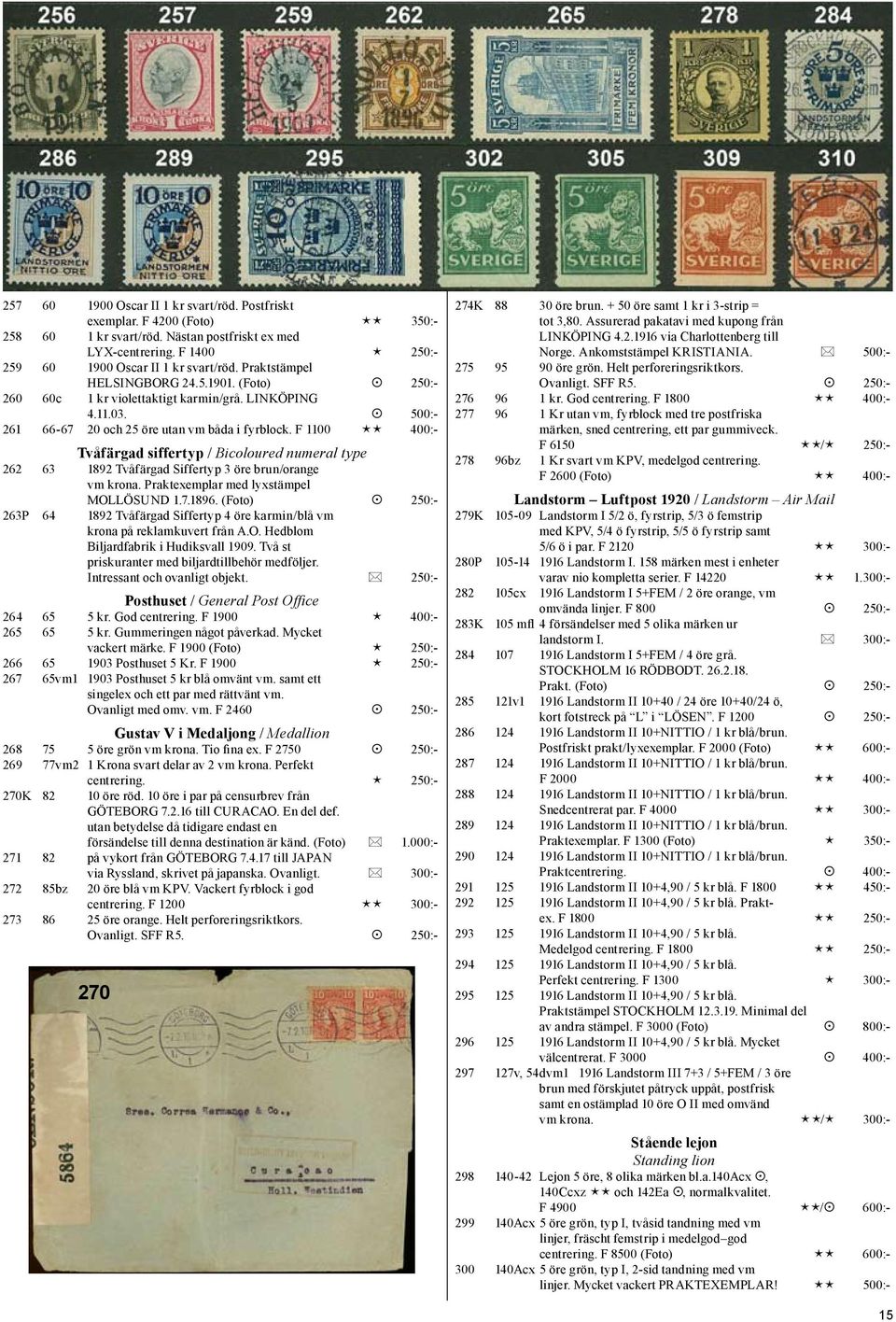 F 1100 éé 400:- Tvåfärgad siffertyp / Bicoloured numeral type 262 63 1892 Tvåfärgad Siffertyp 3 öre brun/orange vm krona. Praktexemplar med lyxstämpel MOLLÖSUND 1.7.1896.