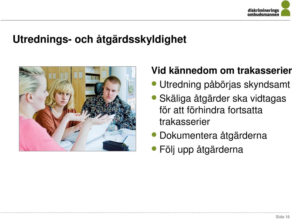 åtgärder ska vidtagas för att förhindra fortsatta