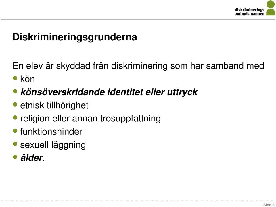 identitet eller uttryck etnisk tillhörighet religion eller