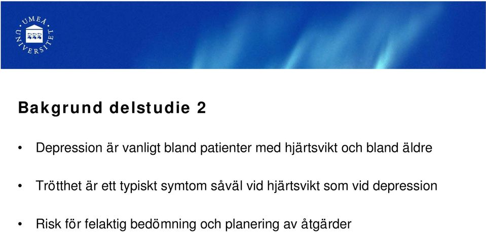 ett typiskt symtom såväl vid hjärtsvikt som vid