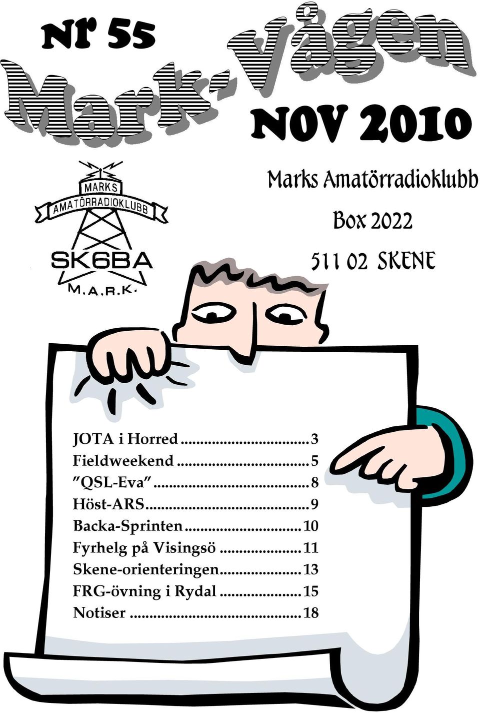 ..9 Backa-Sprinten...10 Fyrhelg på Visingsö.
