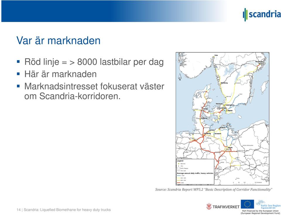 Scandria-korridoren. Source: Scandria Report WP5.