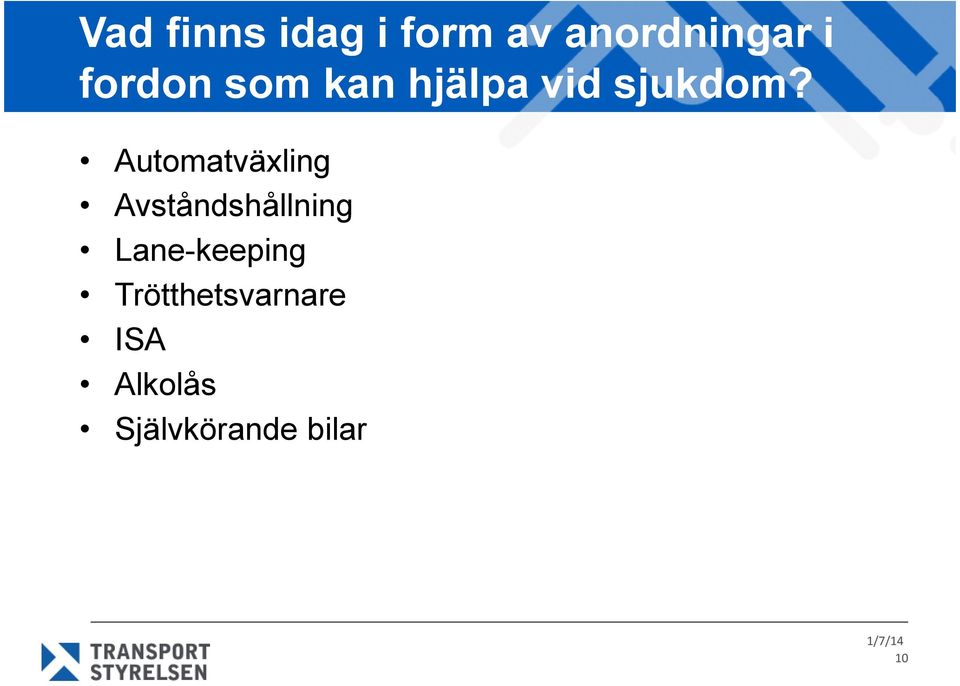 Automatväxling Avståndshållning