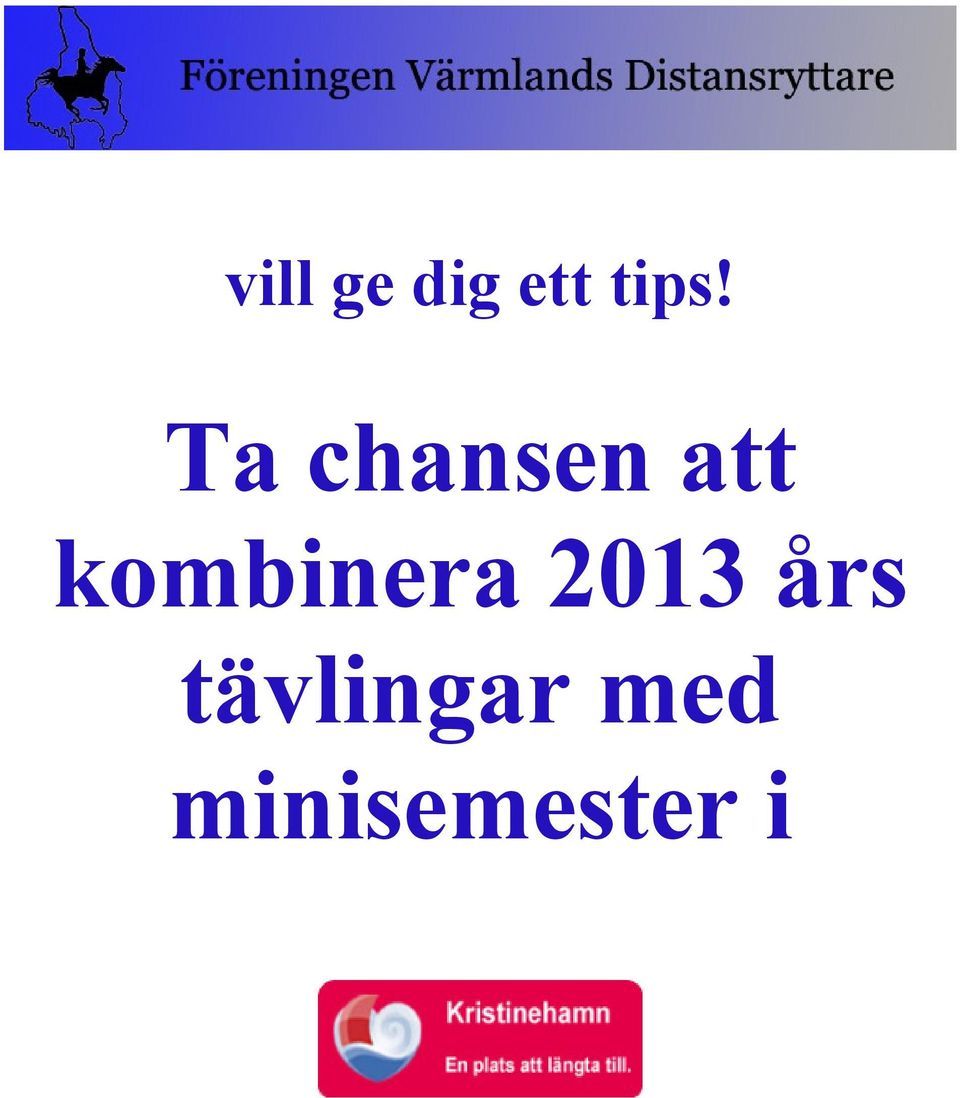 kombinera 2013 års