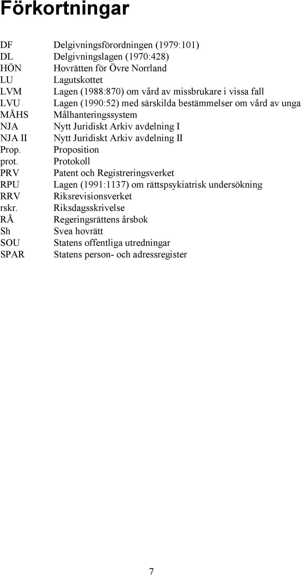 Nytt Juridiskt Arkiv avdelning II Prop. Proposition prot.