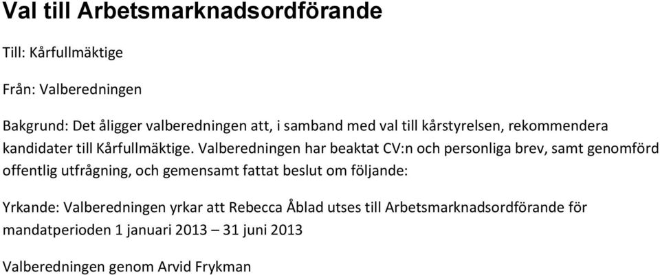 Rebecca Åblad utses till