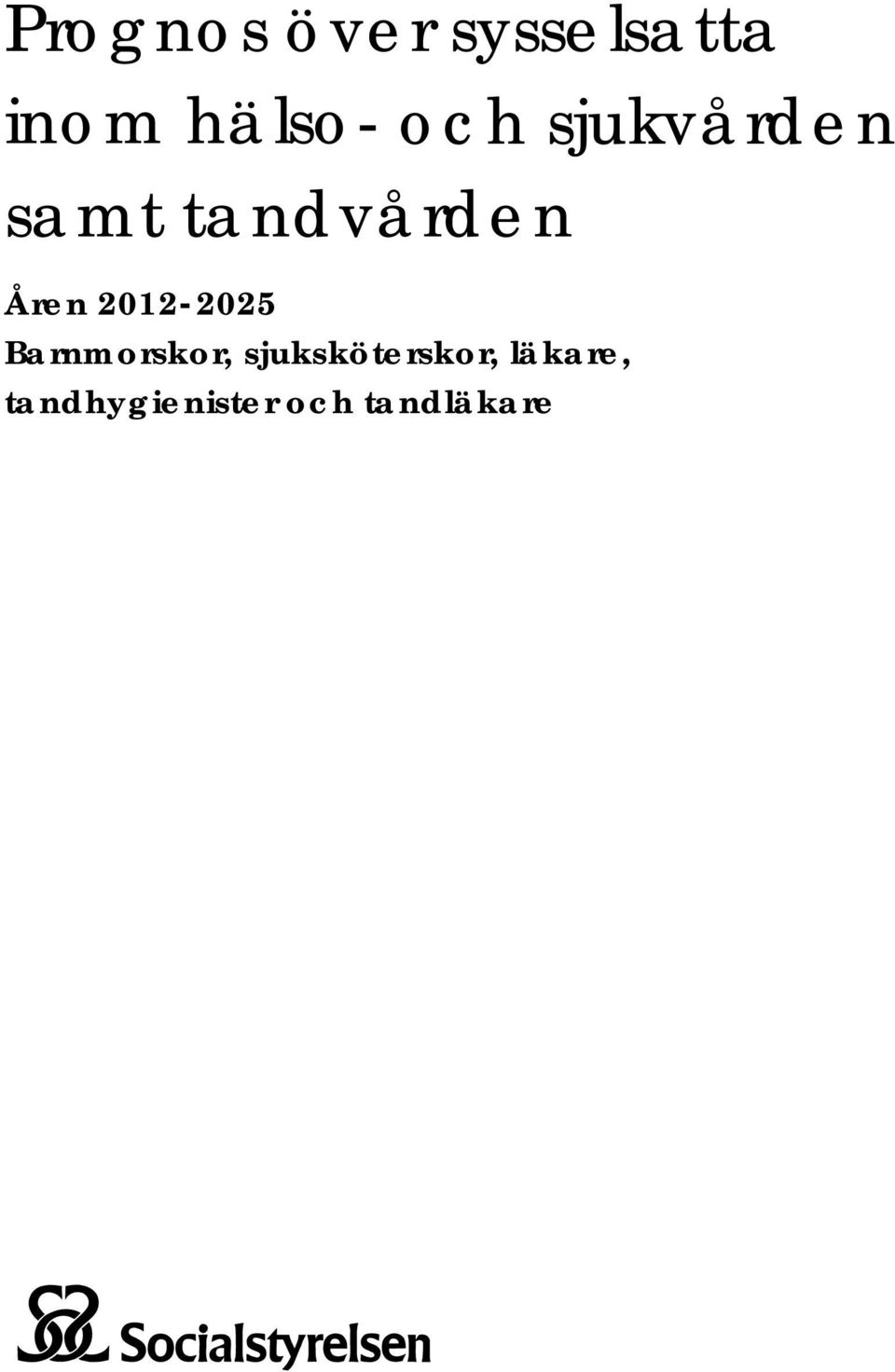 2012-2025 Barnmorskor,