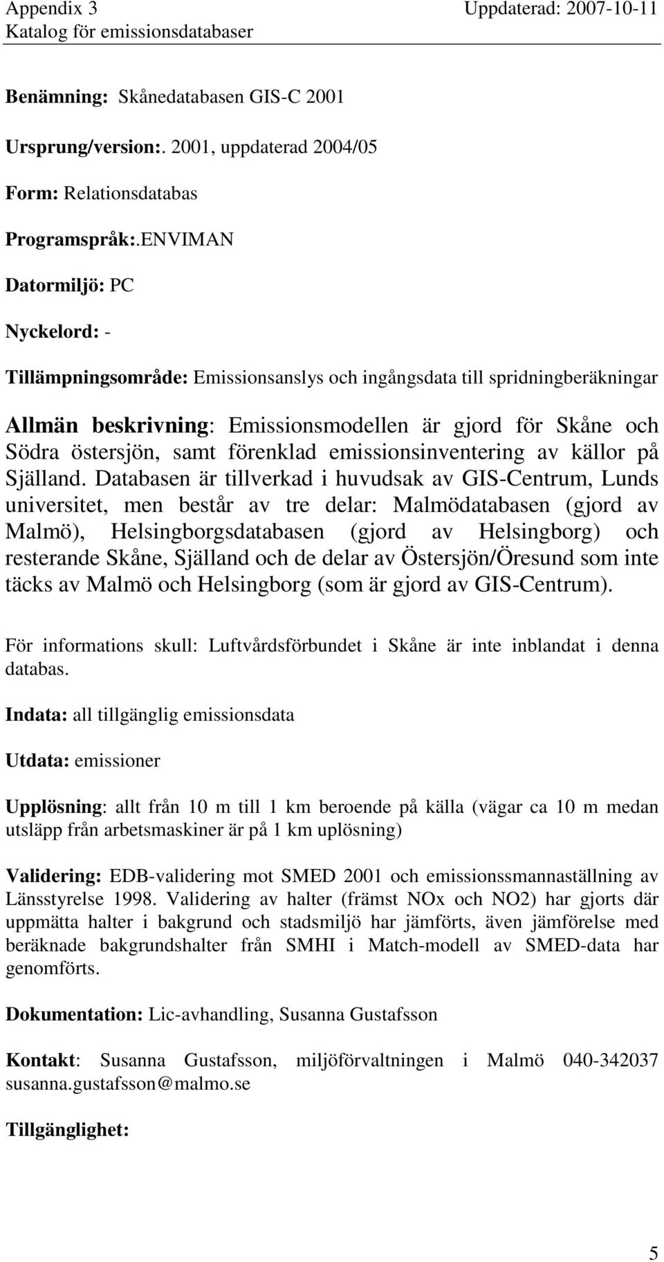 förenklad emissionsinventering av källor på Själland.