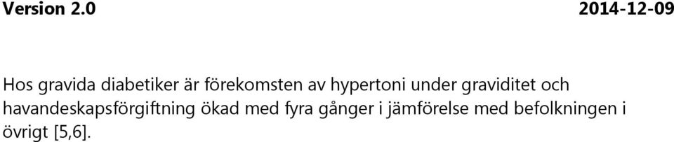 havandeskapsförgiftning ökad med fyra