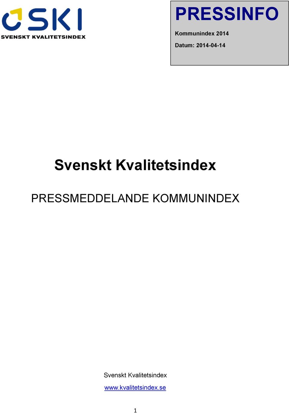PRESSMEDDELANDE KOMMUNINDEX Svenskt