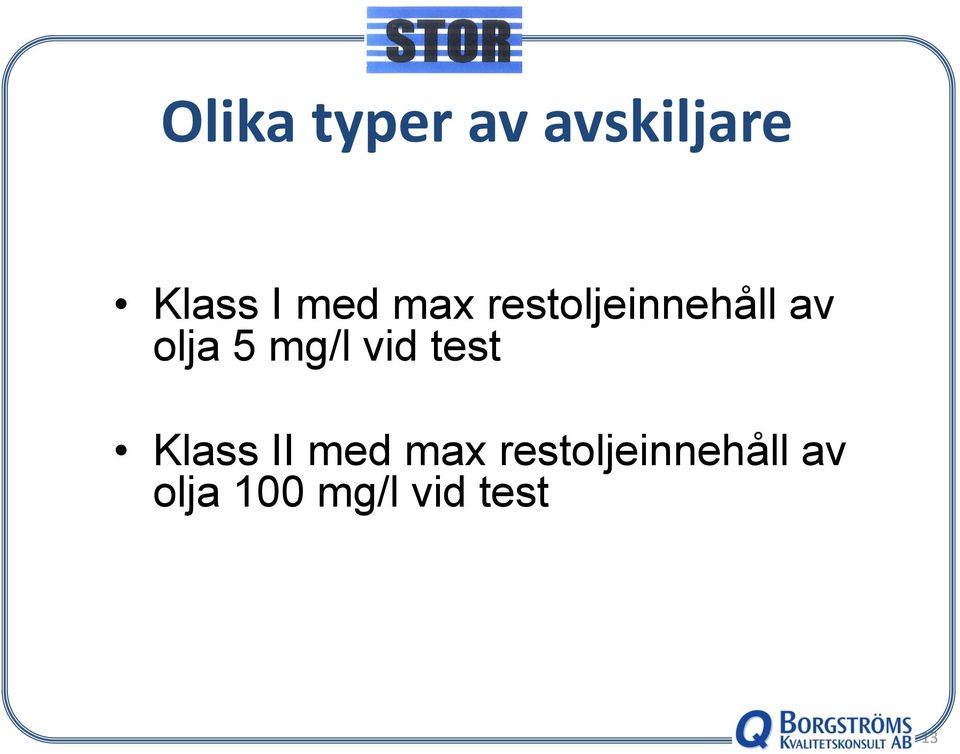 mg/l vid test Klass II med max