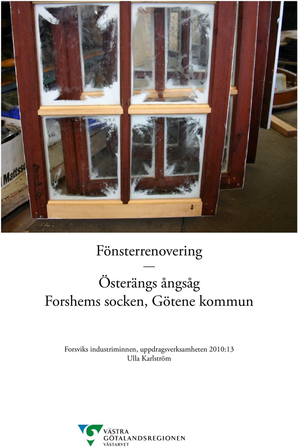 kommun Forsviks industriminnen,