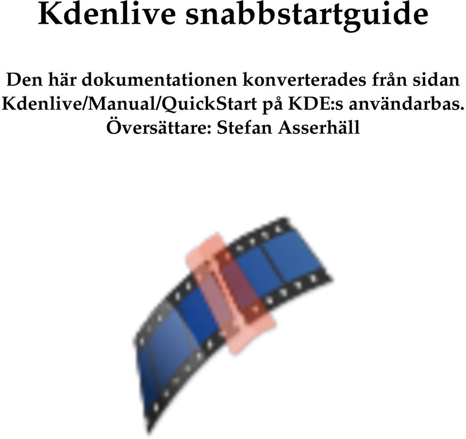 Kdenlive/Manual/QuickStart på