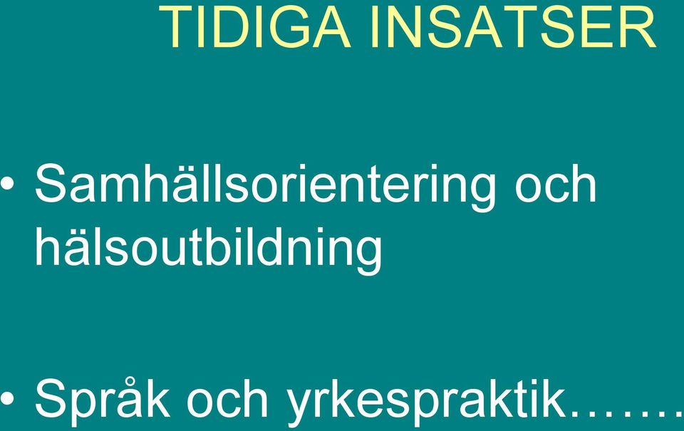 och hälsoutbildning