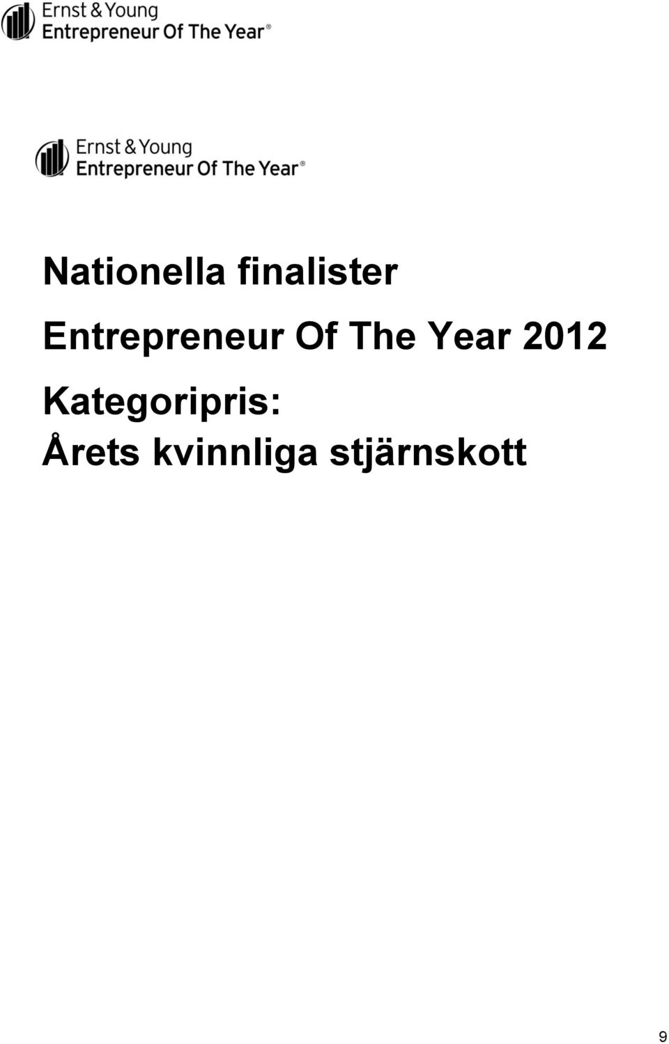 Year 2012 Kategoripris: