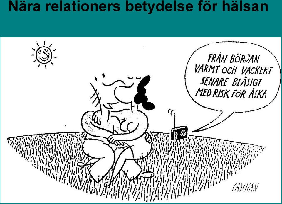 betydelse för