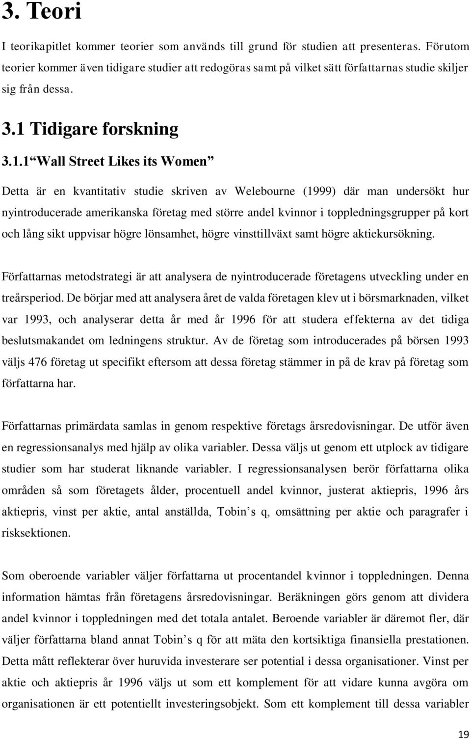 Tidigare forskning 3.1.